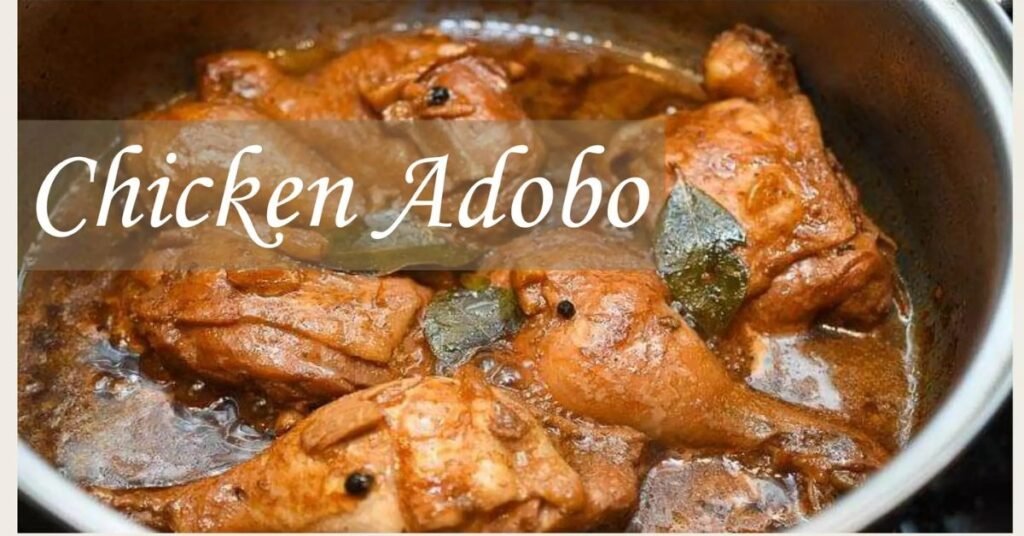  Origins and History of Chicken Adobo